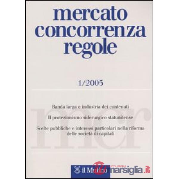 Mercato concorrenza regole n. 1/2005