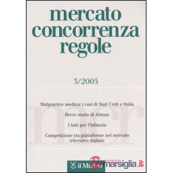 Mercato concorrenza regole n. 3/2005