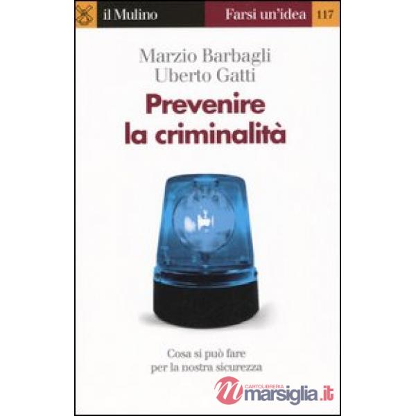 Prevenire la criminalità