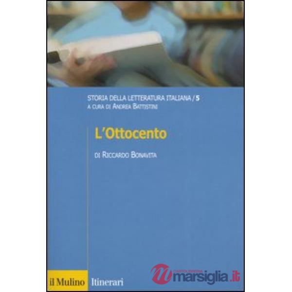 Storia della letteratura italiana. Vol. 5: L'Ottocento