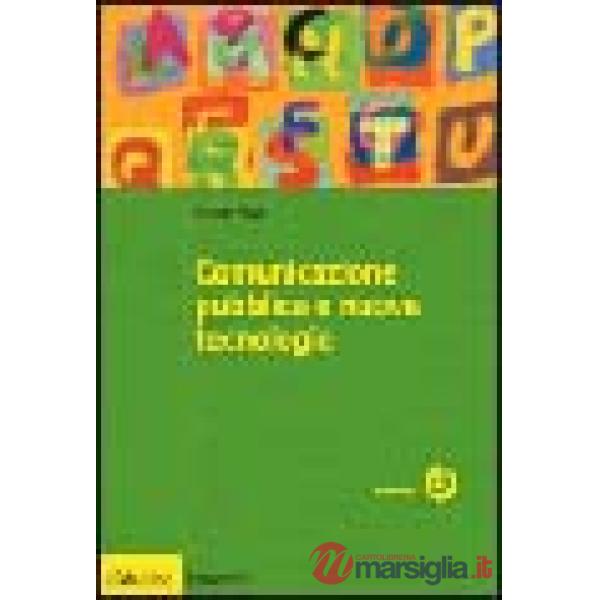 Comunicazione pubblica e nuove tecnologie