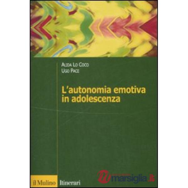 Autonomia emotiva in adolescenza (L')