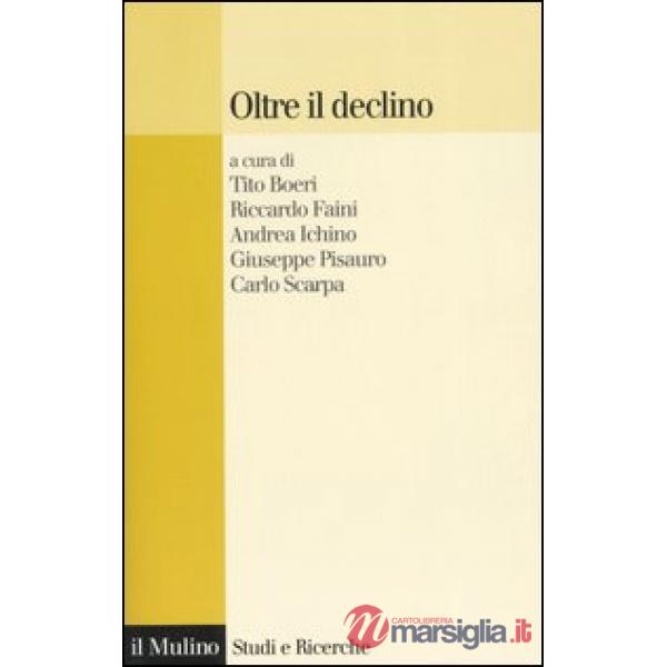 Oltre il declino