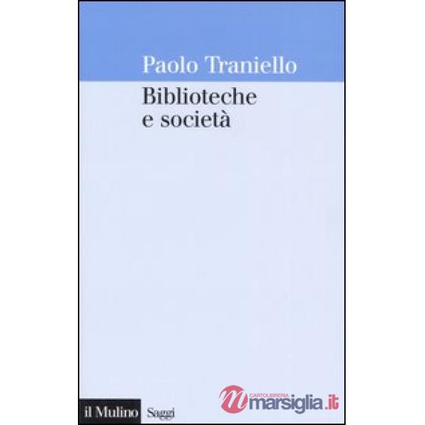 Biblioteche e società
