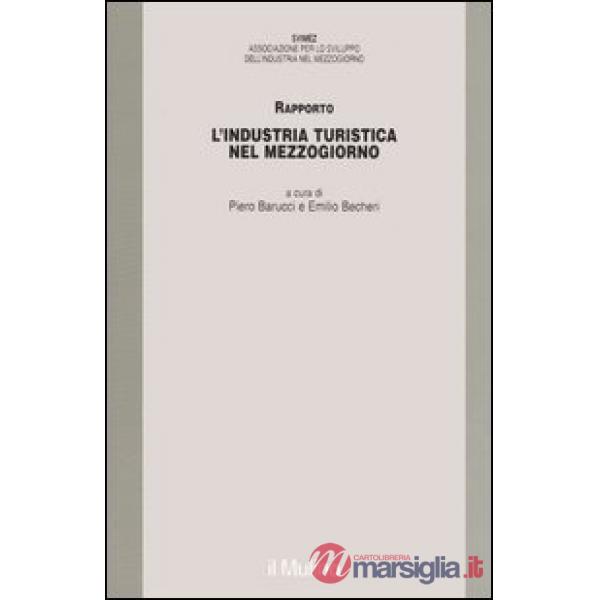 Industria turistica nel Mezzogiorno. Rapporto (L')