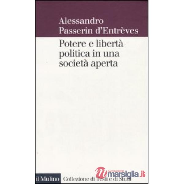 Potere e libertà politica in una società aperta