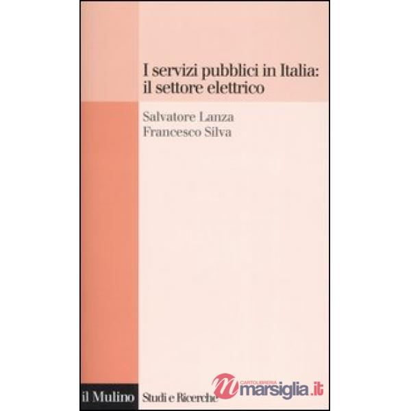 Servizi pubblici in Italia: il settore elettrico (I)