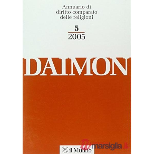 Daimon. Annuario di diritto comparato delle religioni (2005). Vol. 5