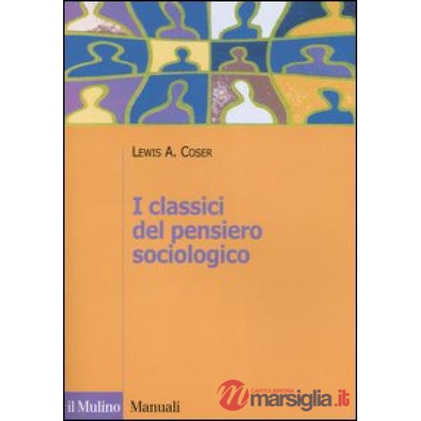 Classici del pensiero sociologico (I)