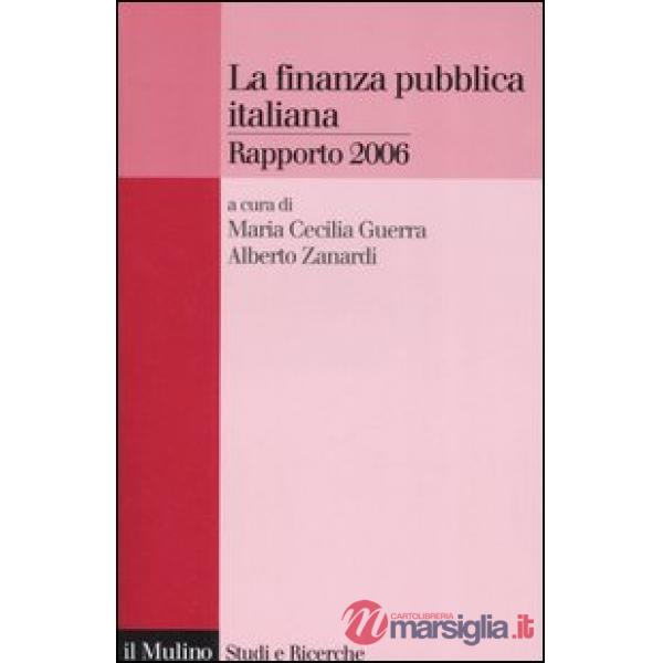 Finanza pubblica italiana. Rapporto 2006 (La)