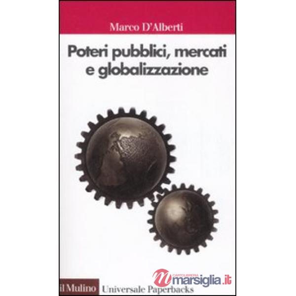 Poteri pubblici, mercati, globalizzazione