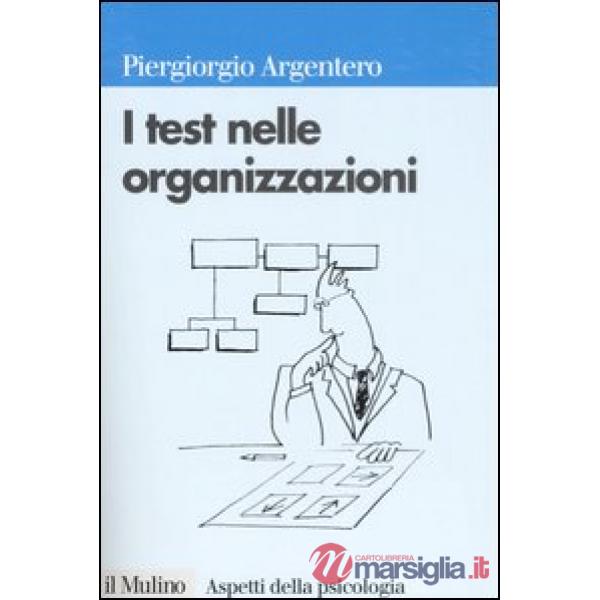 Test nelle organizzazioni (I)