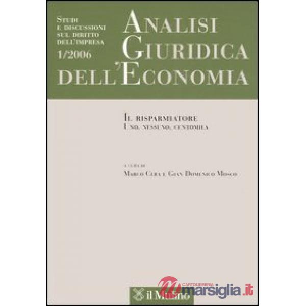 Analisi giuridica dell'economia n. 1/06