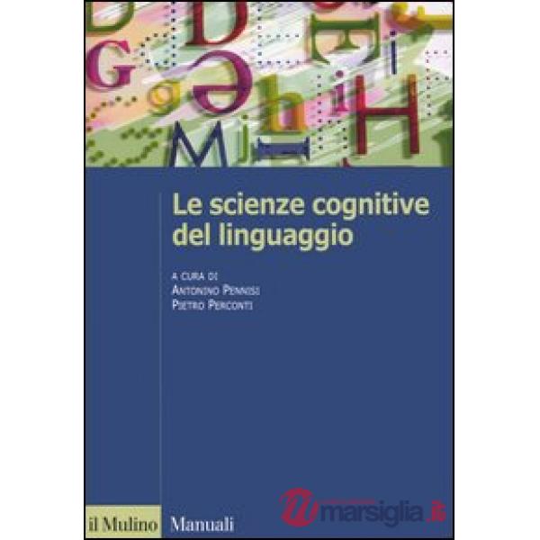 Scienze cognitive del linguaggio (Le)