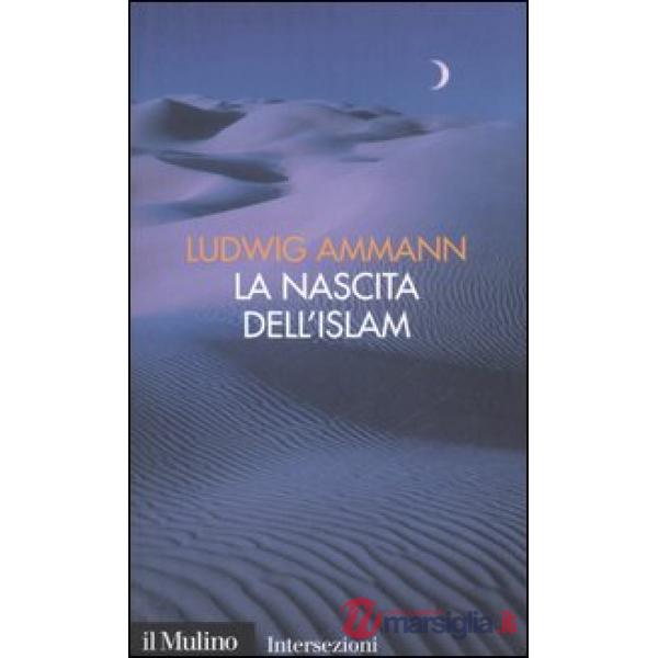 Nascita dell'Islam (La)