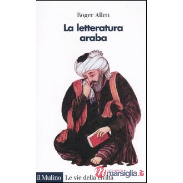 Letteratura araba (La)
