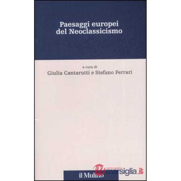 Paesaggi europei del neoclassicismo