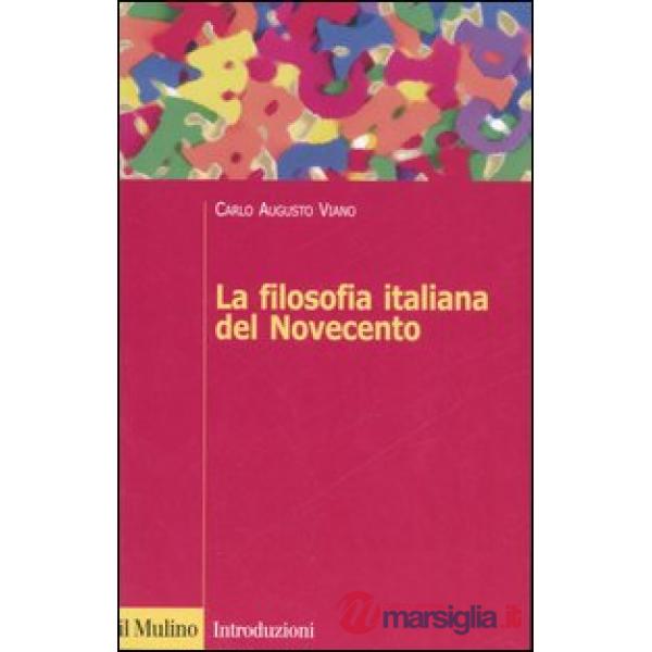Filosofia italiana del Novecento (La)