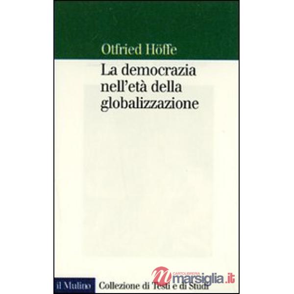 Democrazia nell'era della globalizzazione (La)