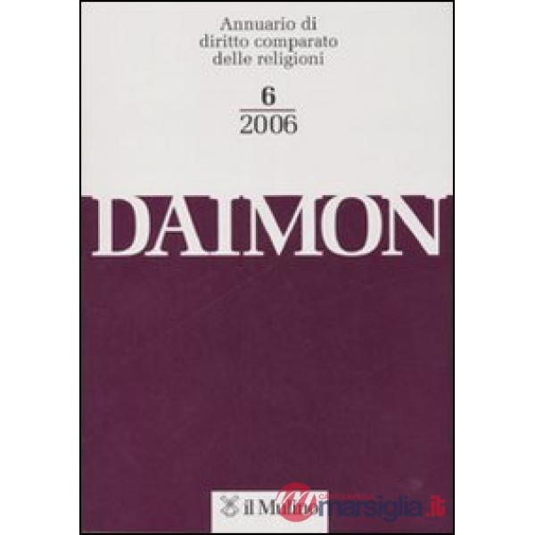 Daimon. Annuario di diritto comparato delle religioni (2006). Vol. 6