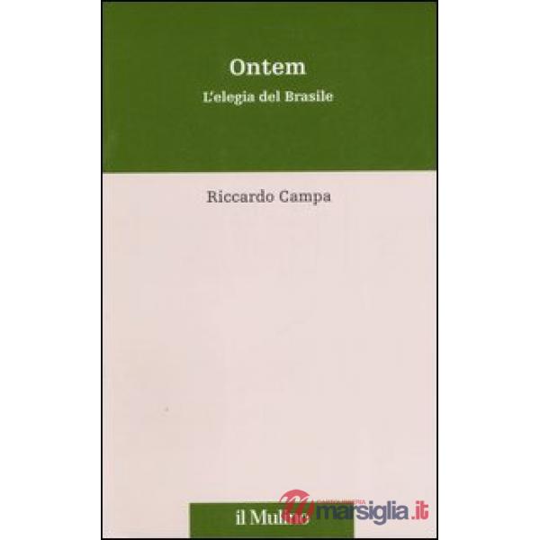 Ontem. L'elegia del Brasile