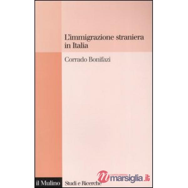 Immigrazione straniera in Italia (L')