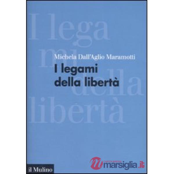 Legami della libertà (I)