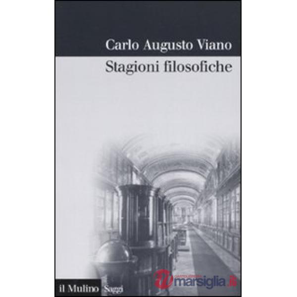 Stagioni filosofiche. La filosofia del Novecento tra Torino e l'Italia