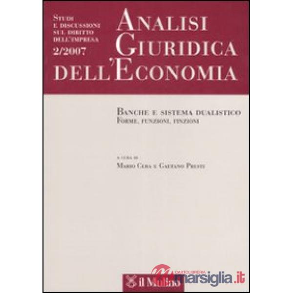 Analisi giuridica dell'economia n. 2/07