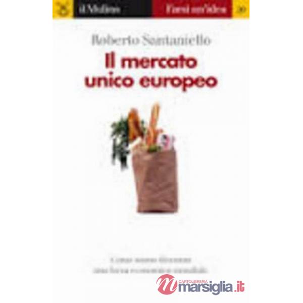 Mercato Unico Europeo (Il)