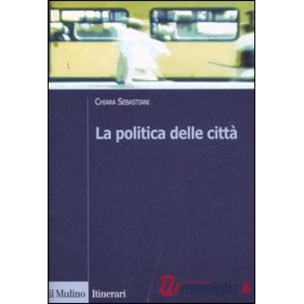 Politica delle città (La)
