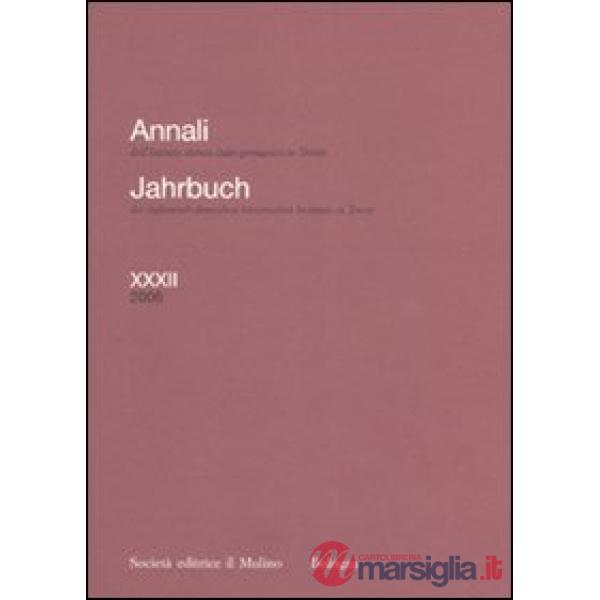 Annali dell'Istituto storico italo-germanico in Trento (2006). Vol. 32