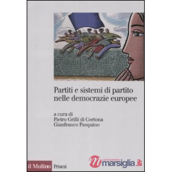 Partiti e sistemi di partito nelle democrazie europee