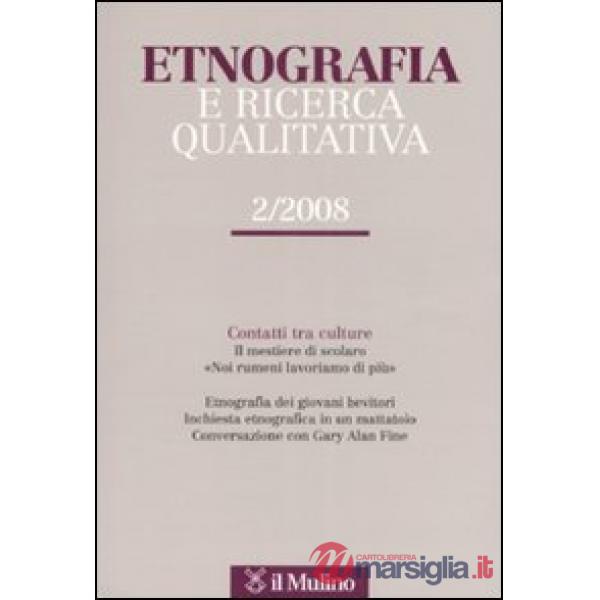 Etnografia e ricerca qualitativa (2008). Vol. 2