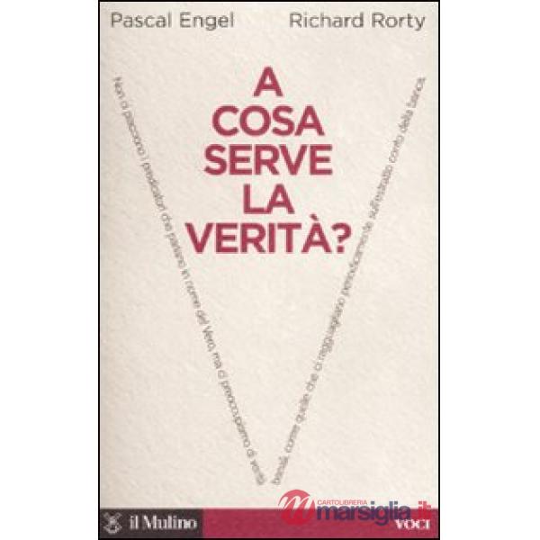 A cosa serve la verità?