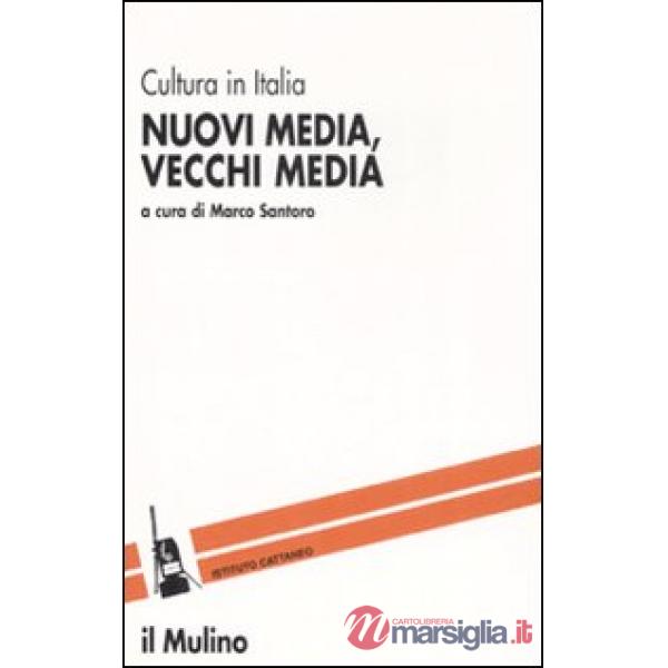 Nuovi media, vecchi media