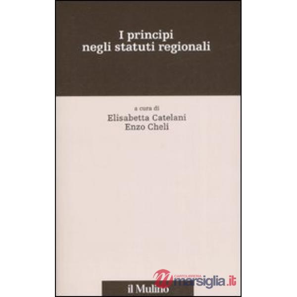 Principi negli statuti regionali (I)