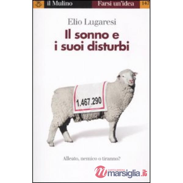 Sonno e i suoi disturbi (Il)
