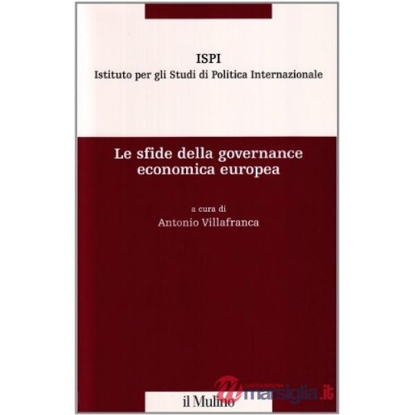Sfide della governance economica europea (Le)