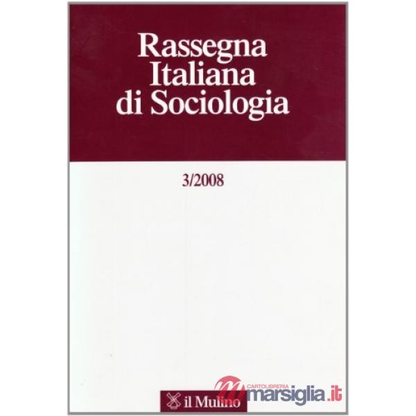 Rassegna italiana di sociologia 3/2008