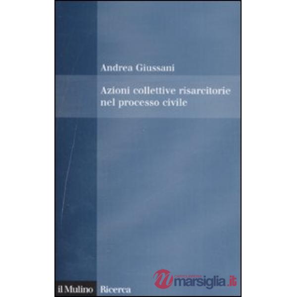 Azioni collettive risarcitorie nel processo civile