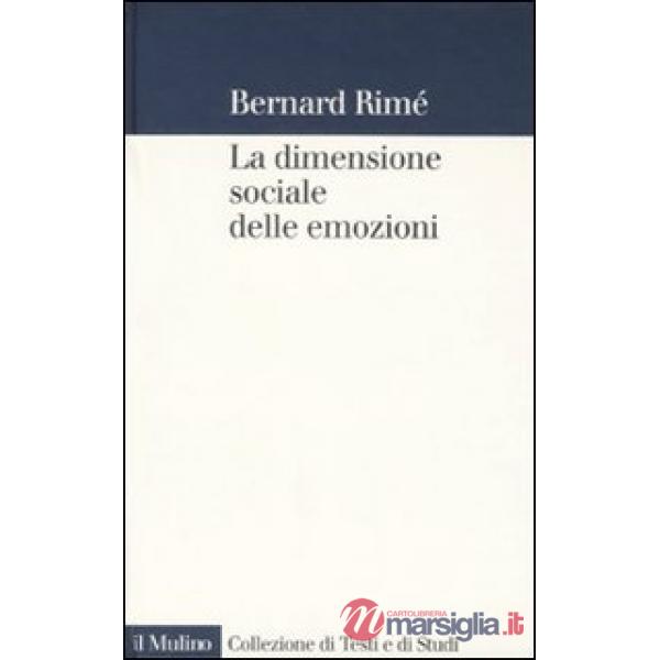 Dimensione sociale delle emozioni (La)