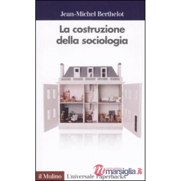 Costruzione della sociologia (La)