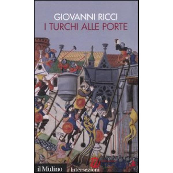 Turchi alle porte (I)