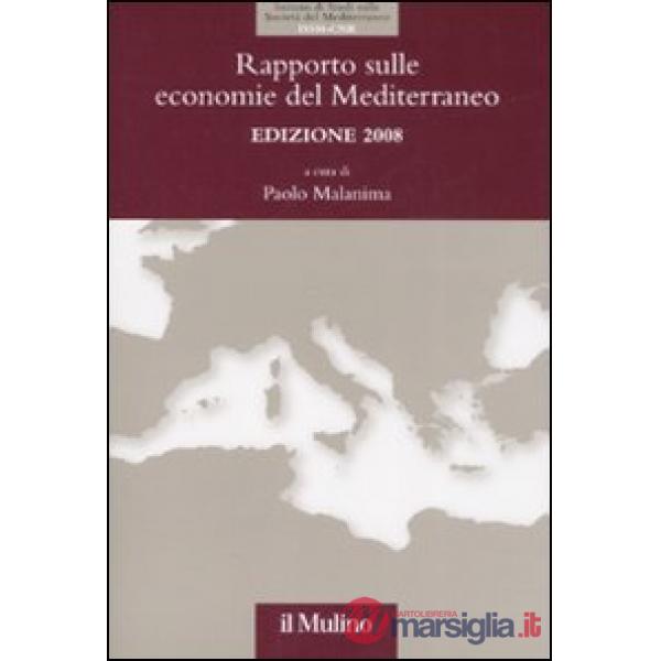 Rapporto sulle economie del Mediterraneo 2008