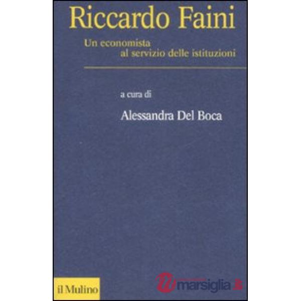 Riccardo Faini. Un economista al servizio delle istituzioni