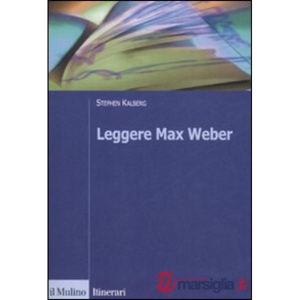 Leggere Max Weber