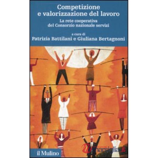 Competizione e valorizzazione del lavoro. La rete cooperativa del consorzio nazi