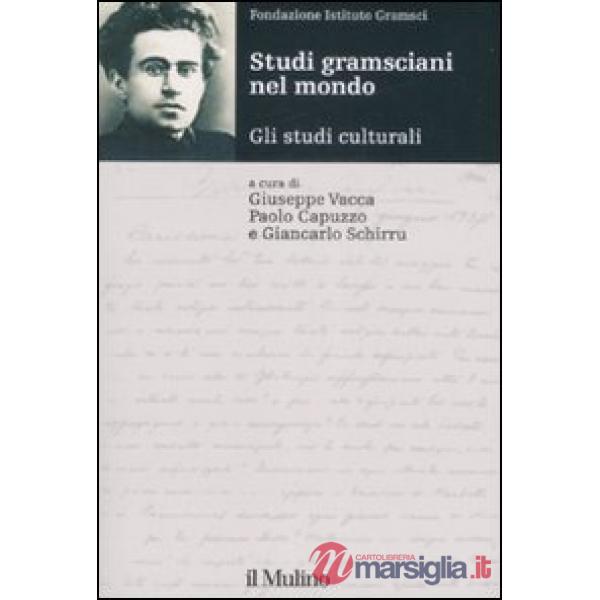 Studi gramsciani nel mondo. Gli studi culturali