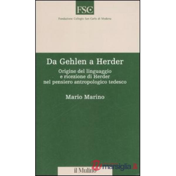 Da Gehlen a Herder. Origine del linguaggio e ricezione di Herder nel pensiero an